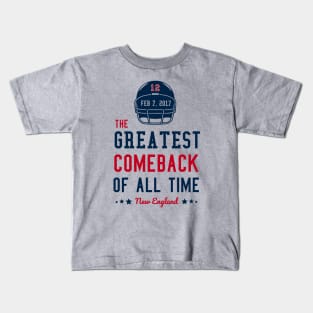 The Greatest Comeback of All Time- New England Football Shirt Kids T-Shirt